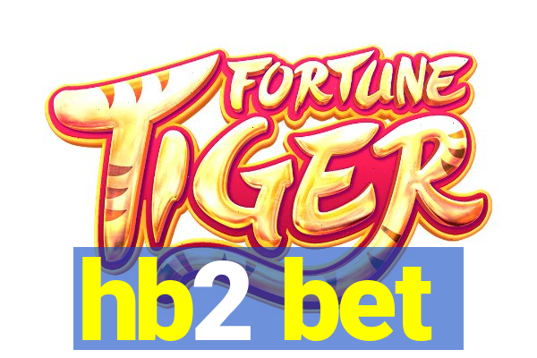 hb2 bet